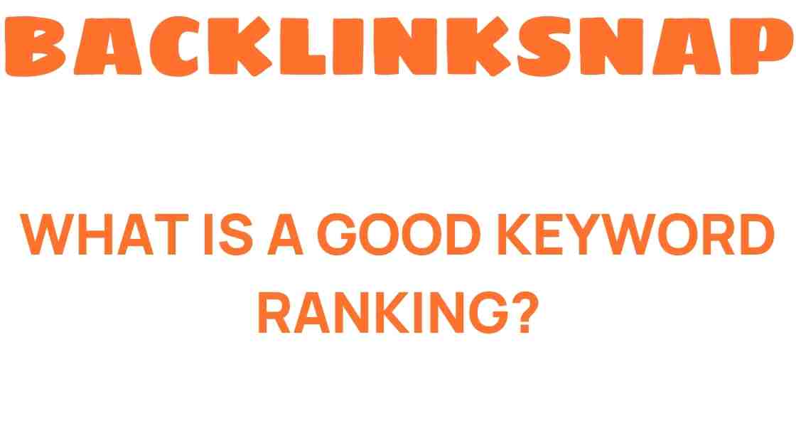 what-is-a-good-keyword-ranking