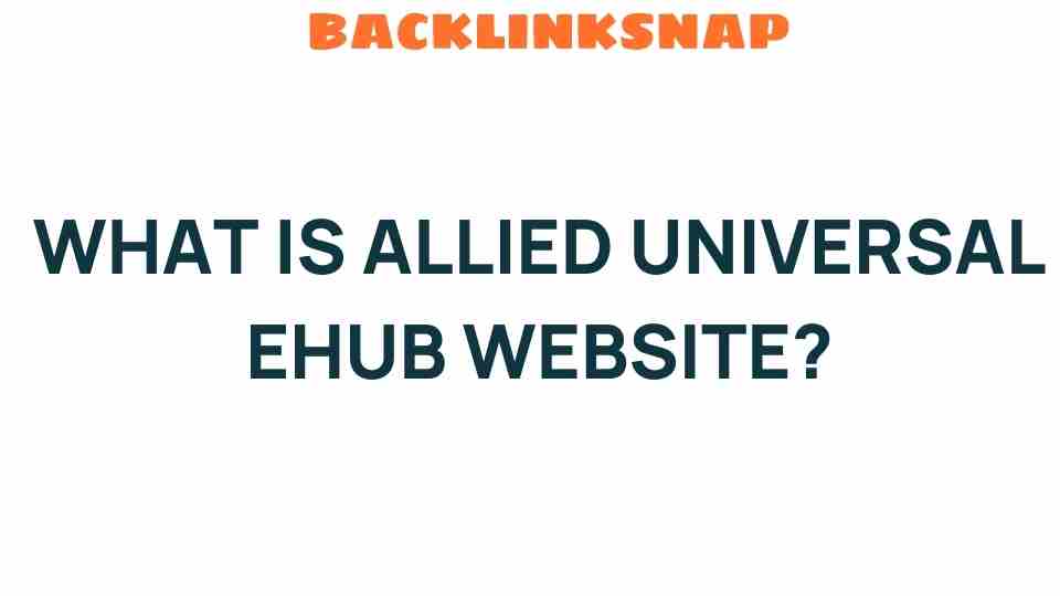 allied-universal-ehub-website