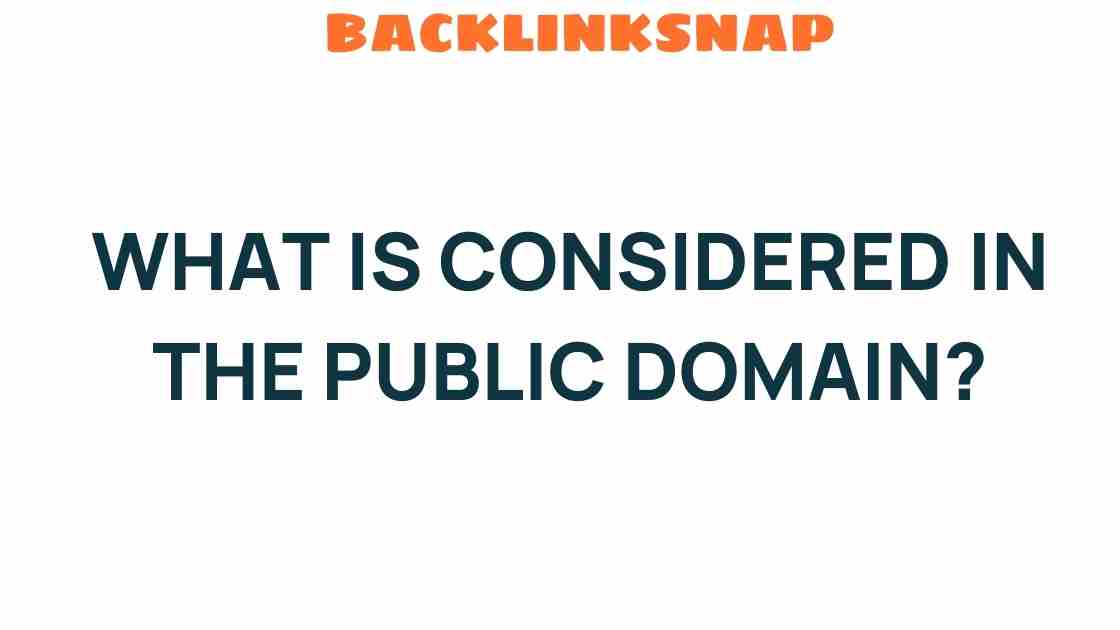 what-is-considered-in-the-public-domain