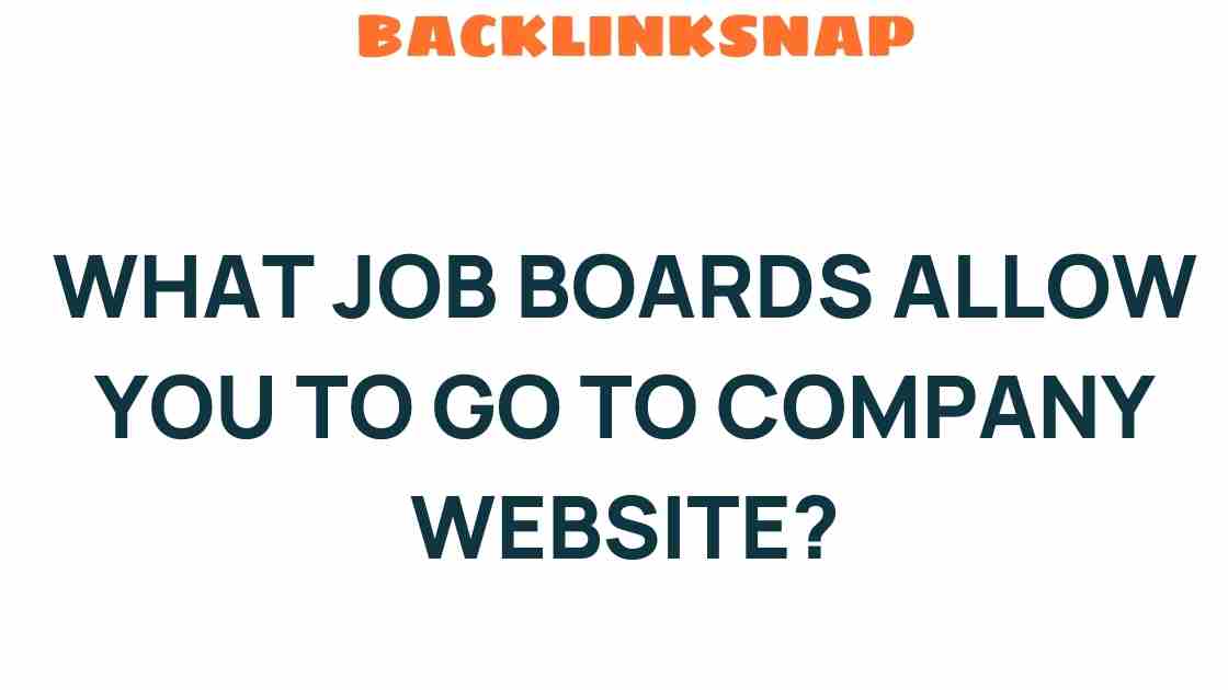 Discover Job Boards That Link Directly to Company Websites
