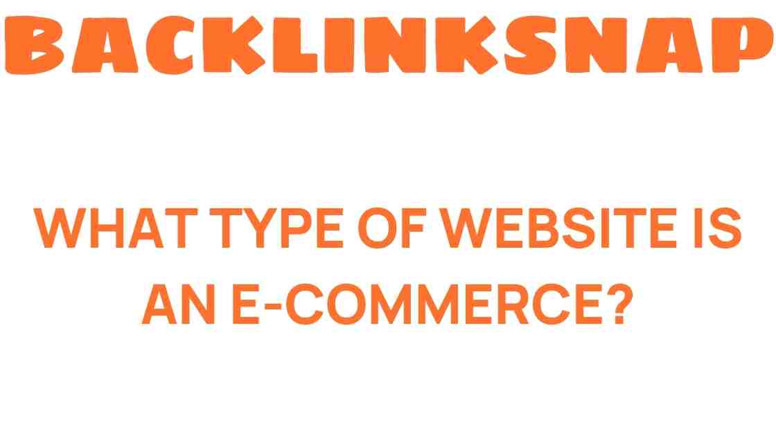 what-type-of-website-is-an-e-commerce