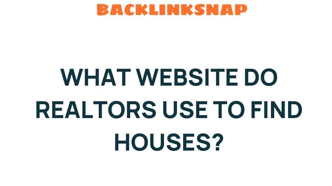 what-website-realtors-use-find-houses