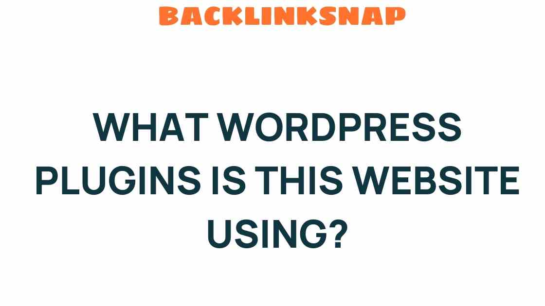 what-wordpress-plugins-this-website-using