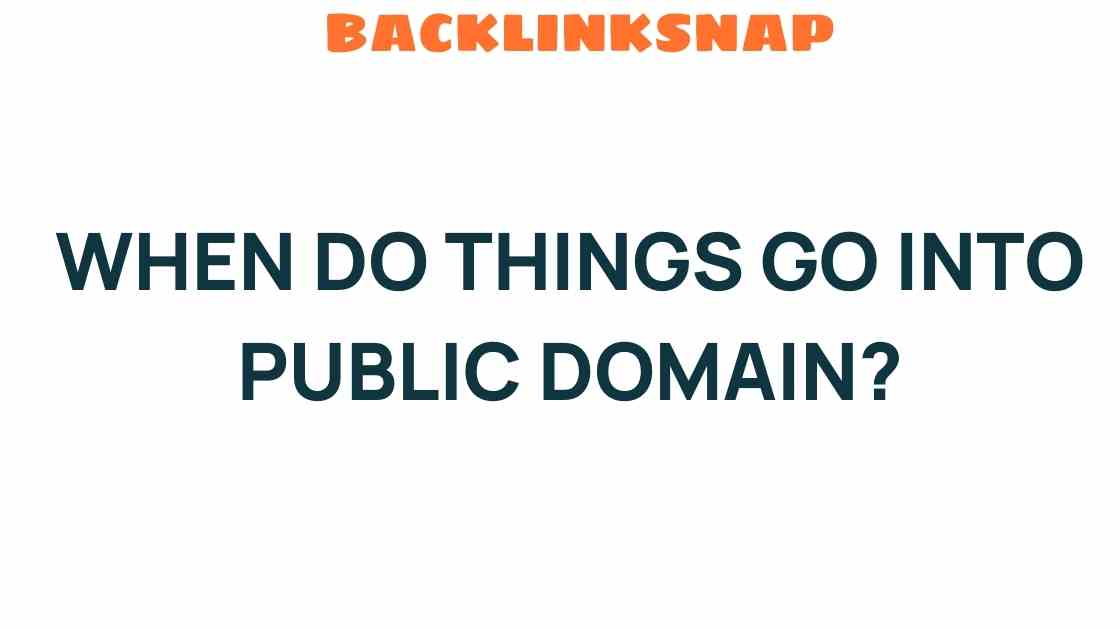 when-do-things-go-into-public-domain
