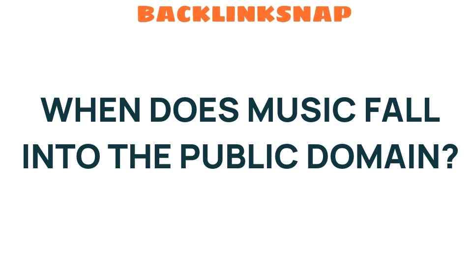 when-does-music-fall-into-public-domain