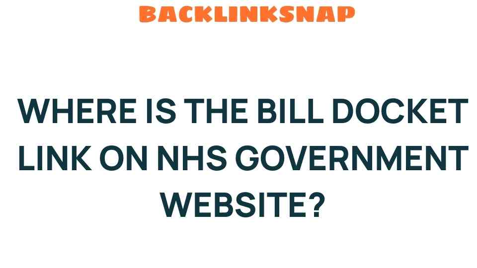 where-is-bill-docket-link-nhs-website