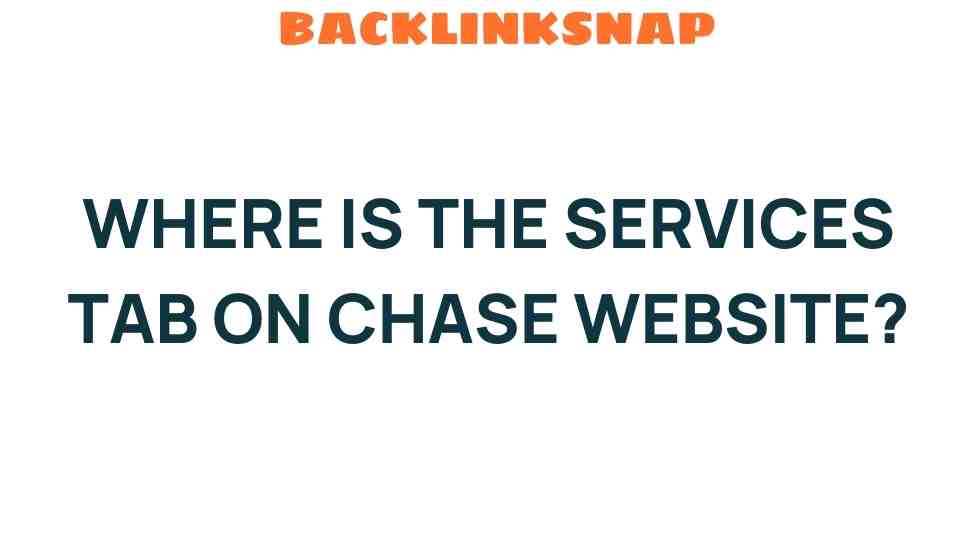chase-website-services-tab