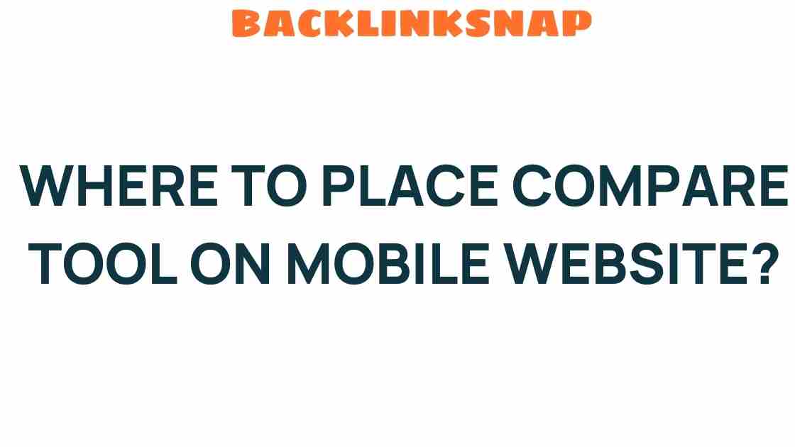 where-to-place-compare-tool-mobile-website