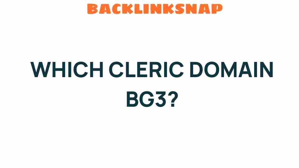 which-cleric-domain-bg3