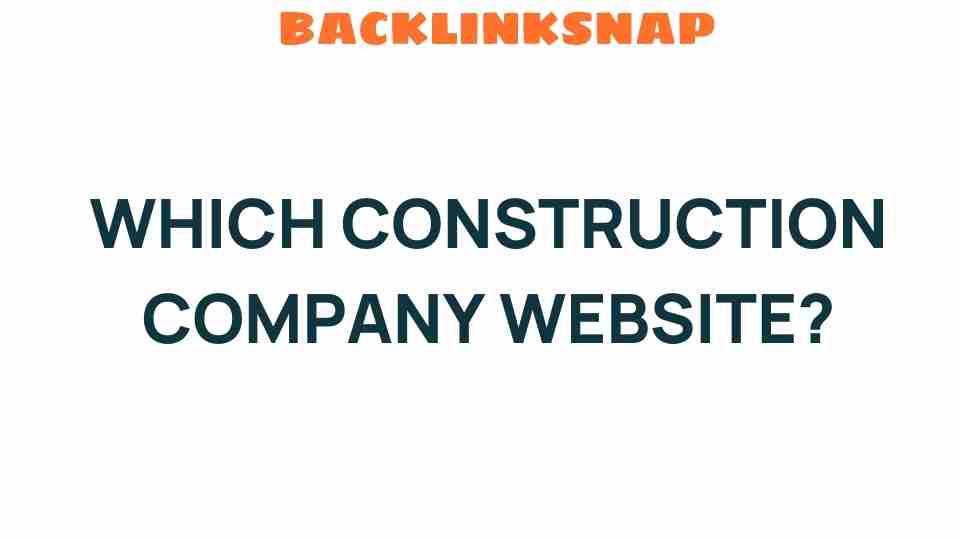 which-construction-company-website-stands-out