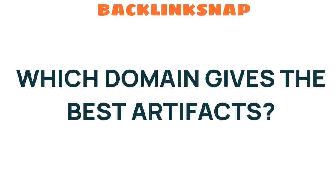 which-domain-gives-the-best-artifacts