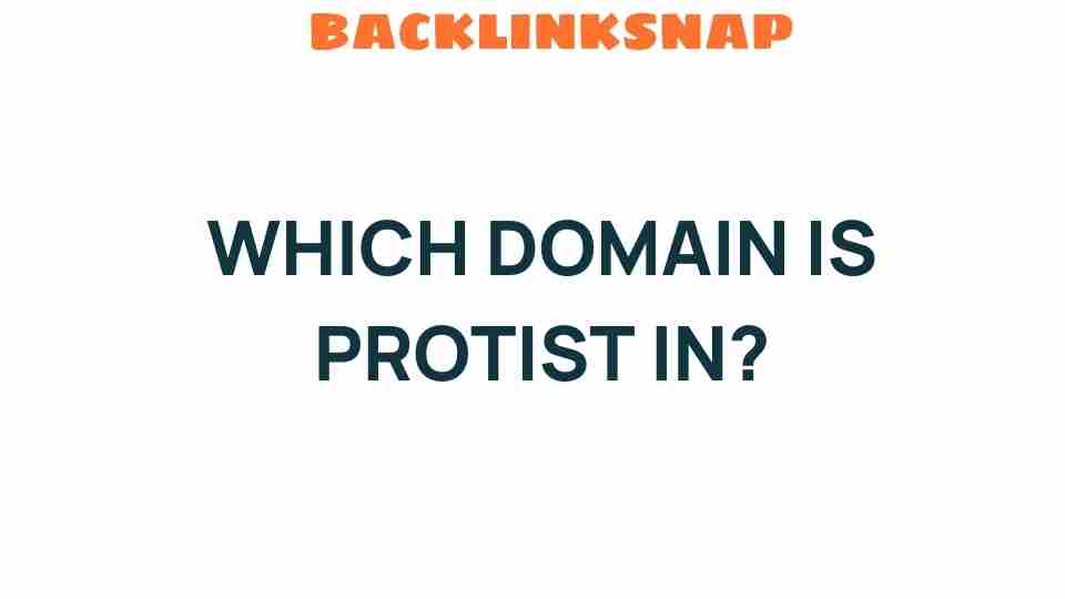 which-domain-is-protist-in