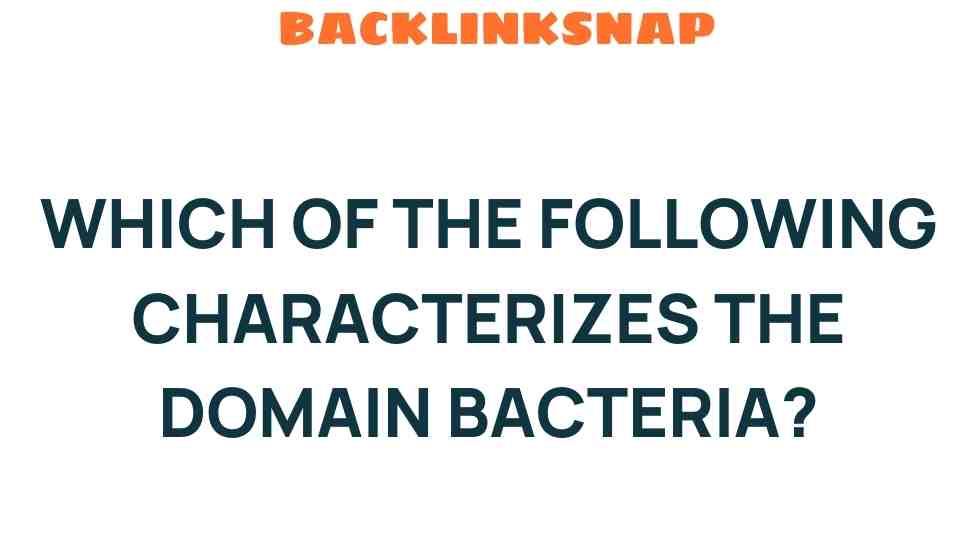 what-defines-domain-bacteria