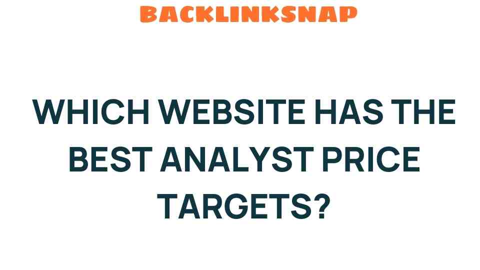 which-website-has-the-best-analyst-price-targets