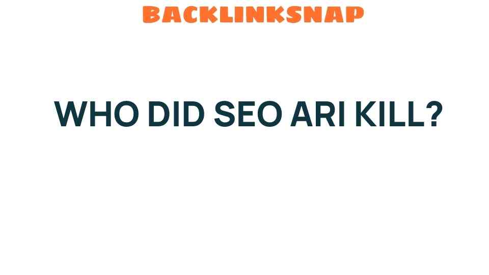 who-did-seo-ari-kill