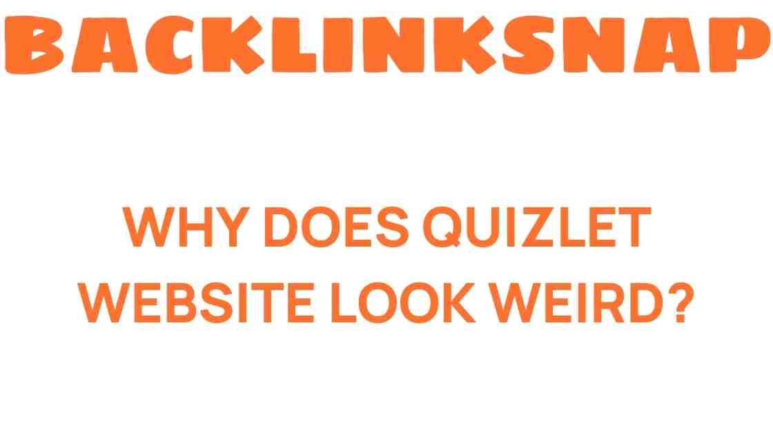 quizlet-website-look-weird