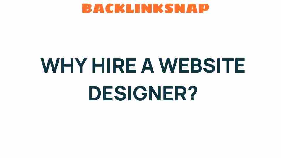 why-hire-a-website-designer