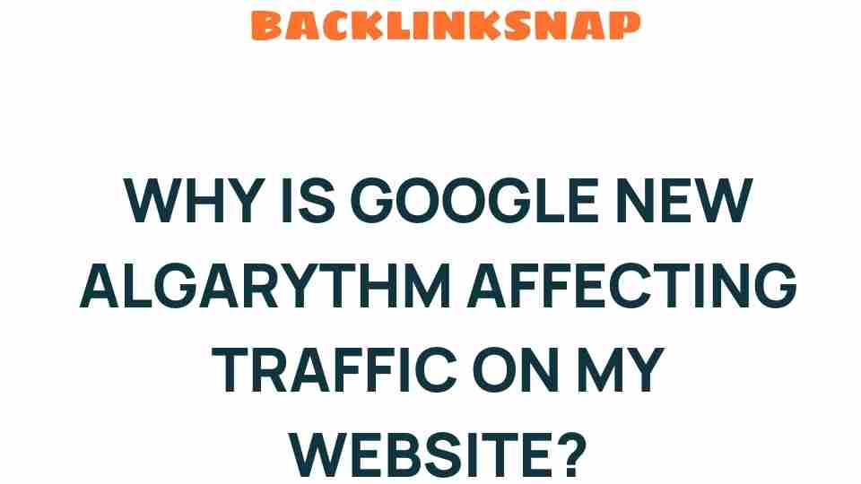google-new-algorithm-affecting-traffic