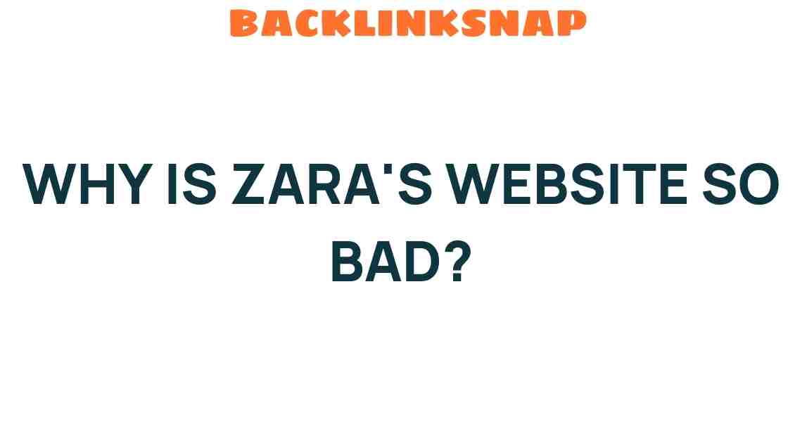 why-is-zaras-website-so-bad