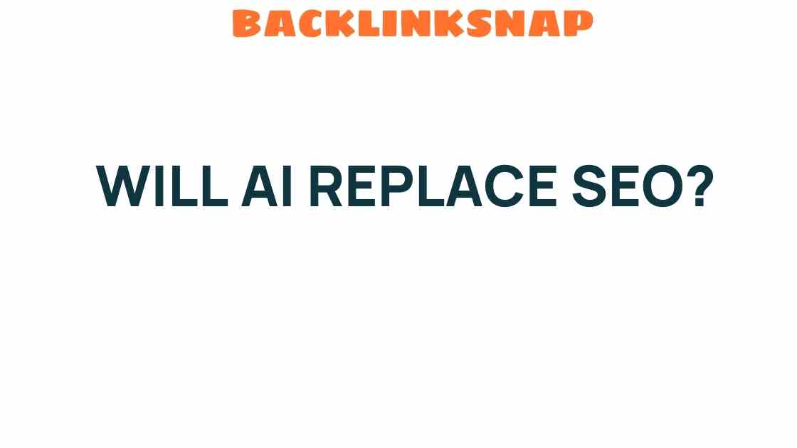 will-ai-replace-seo